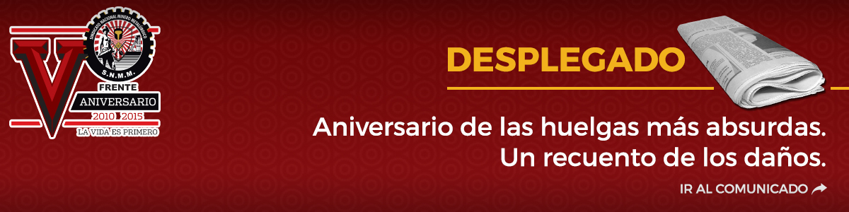 [Desplegado de la Secc. 74] Aniversario de las huelgas más absurdas. Un recuento de los daños.