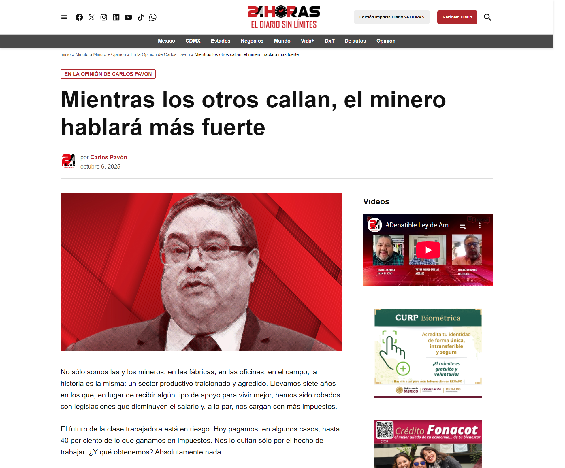 Mientras los otros callan, el minero hablará más fuerte