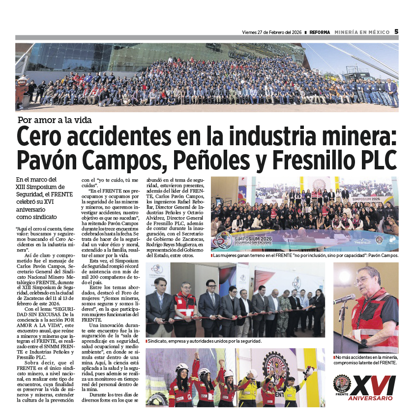 Por amor a la vida Cero accidentes en la industria minera: Pavón Campos, Peñoles y Fresnillo PLC